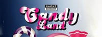 Candyland - ab 16 Jahren!@Nachtschicht