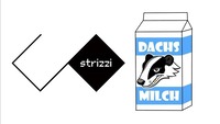 Strizzico. meets Dachsmilch@The Loft