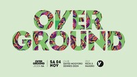 Overground - Der Samstag im Volksgarten@Volksgarten Wien