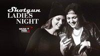 Shotgun Ladiesnight@Musikpark-A1