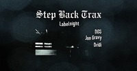 Step Back Trax Labelnight | 12