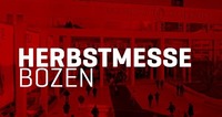 Herbstmesse BOZEN 2017@Messe Bozen