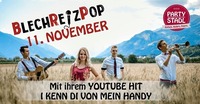 Blechreizpop LIVE im Partystadl