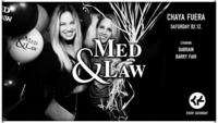 Med & Law - Sa 02.12. - Chaya Fuera@Chaya Fuera