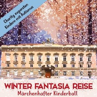 Märchenhafter Kinderball  Winter Fantasia Reise