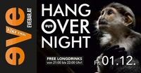 Hangover Night@Discothek Evebar