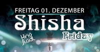 Shisha Friday@Kino-Stadl