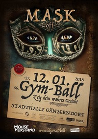 MASK OFF - Zeig dein wahres Gesicht / 66. Schulball des Konrad Lorenz Gymnasiums Gänserndorf@Stadthalle Gänserndorf