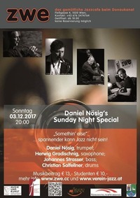 Daniel Nösig's Sunday Night Special@ZWE