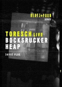 Hertz + Phon Series | 2 of 4 w/ Toresch@Fluc / Fluc Wanne