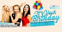 It's Your Birthday! Deine Geburtstag's Party@oceans House Club