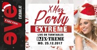 X-Mas Party Extreme [Next Day is a Holiday]@Discothek Evebar