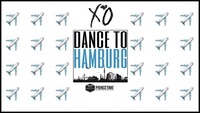 XO - Dance to Hamburg II 30.11 II Box Hilton Club@BOX Vienna