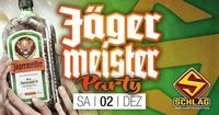 Jägermeister Party - Das Original@Schlag 2.0