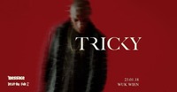 Tricky // Wien