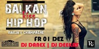 ♡BALKAN kiss HIP HOP♡ # Rakija & Champagne@Riverside