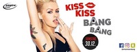 KISS KISS BANG BANG The hottest Party in town im Empire Salzburg@Empire Club