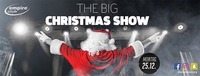 THE BIG CHRISTMAS SHOW im Empire Salzburg@Empire Club