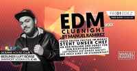 EDM Clubnight mit Manuel Ramirez