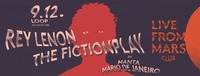 Live from Mars Club #26 w/ Rey Lenon & The Fictionplay@Loop