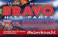 BRAVO Hits Party at Weberknecht / 15.12.2017