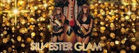 Silvester Glam Night - es wird Grandios