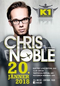CHRIS NOBLE at K1 Club Zell am See!