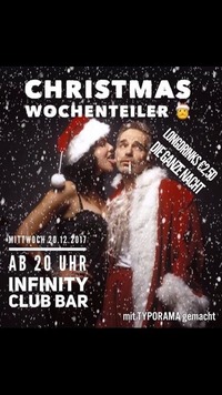 Christmas Wochenteiler @ Infinity@Infinity Club Bar