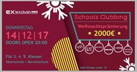 Schools Clubbing / Prämie 2000 €@Exclusivclub