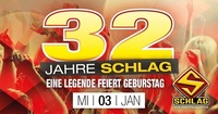 32 Jahre Schlag - Der MEGA Geburtstag@Schlag 2.0