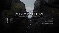 Room Sound presents: Aramboa (Live)@Fluc / Fluc Wanne