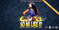 So Mi Like It - Finest Dancehall, Hip Hop & Afro@The Loft