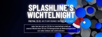 Splashline`s Wichtelnight /Gratis 70 Euro TUI Reisegutscheine!