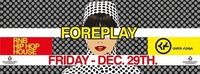 Foreplay | Ballin' | Chaya Fuera | 29.12.2017@Chaya Fuera