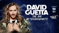 David Guetta „The Big Aftershowparty“ powered by TIPS@Musikpark-A1