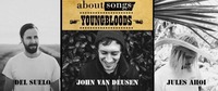 AboutSongs Youngbloods w/Del Suelo, John Van Deusen & Jules Ahoi@B72