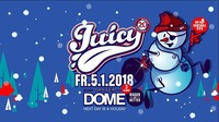 Juicy Bigger & Better I Fr 05.01. I Praterdome@Praterdome