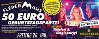 DEINE €50.- Geburtstagsparty@Fledermaus Graz