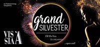 Grand SILVESTER Party@Vis A Vis