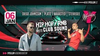 Hip Hop & R n B meets Clubsound