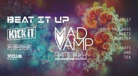 Beat it Up & Kick It pres. Mad Vamp@K-Shake