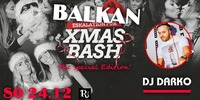 ♡BALKAN Xmas Bash♡ #special Edition