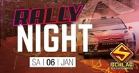 Rally Night@Schlag 2.0