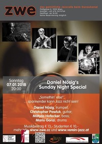 Daniel Nösig's Sunday Night Special@ZWE