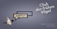 Club der frühen Vögel - Manifest