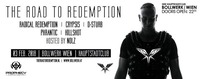 Prophecy presents Radical Redemption | The Road To Redemption@Bollwerk