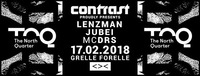 CONTRAST presents TNQ w/ Lenzman, Jubei & MC DRS@Grelle Forelle