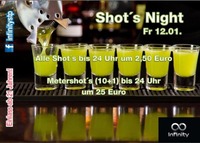 Shot's Night mit DJ SladeAx@Infinity Club Bar