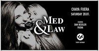 Med & Law - Sa 20.01.2018 - Chaya Fuera@Chaya Fuera