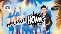 Hallo Helmut! HONK live! im empire@Empire St. Martin